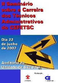II Seminário vai discutir a carreira dos Técnicos do CEFETSC