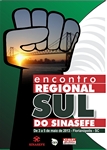 Ainda dá tempo de participar do Encontro Regional Sul do Sinasefe