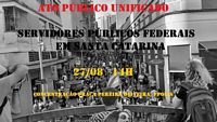 Servidores Públicos Federais realizam Ato Público Unificado amanhã, dia 27