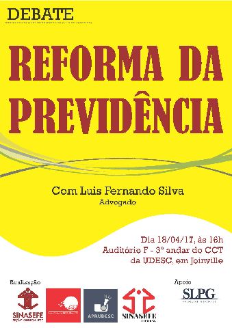 Entidades promovem debate sobre a reforma da previdência em Joinville