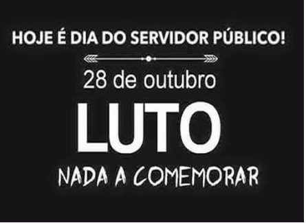 28 de outubro: Nada a comemorar