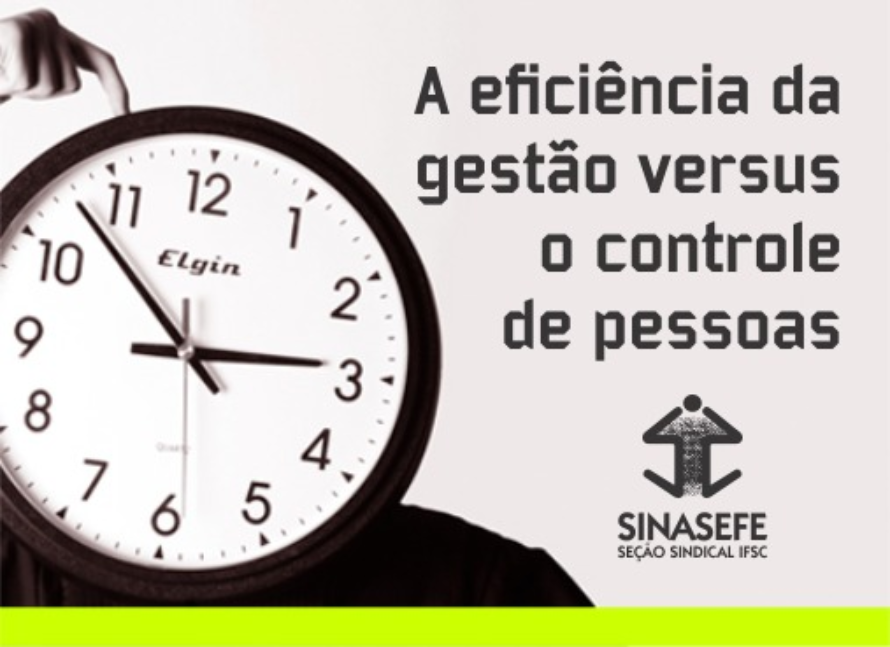 A eficiência da gestão versus o controle de pessoas