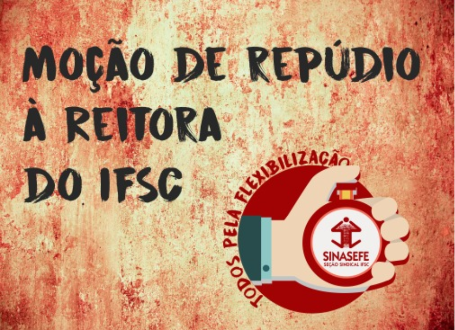 Moção de Repúdio à Reitora do IFSC