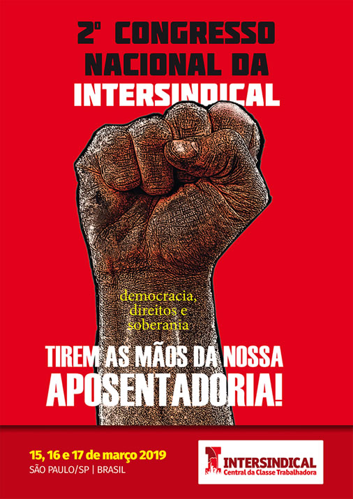 Intersindical realiza 2º Congresso Nacional, em São Paulo
