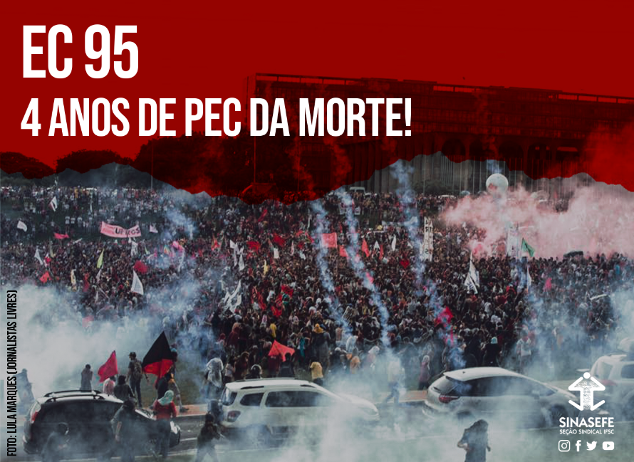 Quatro anos da EC 95. Uma morte anunciada