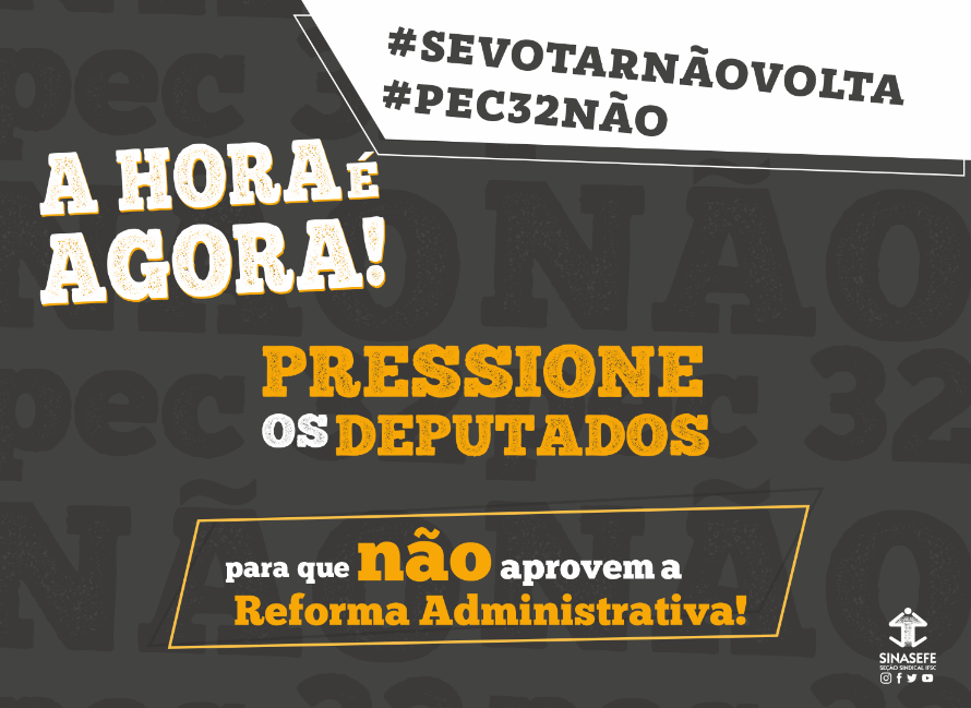 Seção lança campanha contra a PEC 32/2020