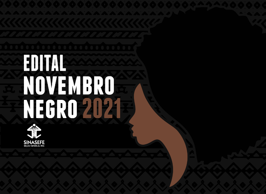 Sinasefe lança edital alusivo ao mês da consciência negra