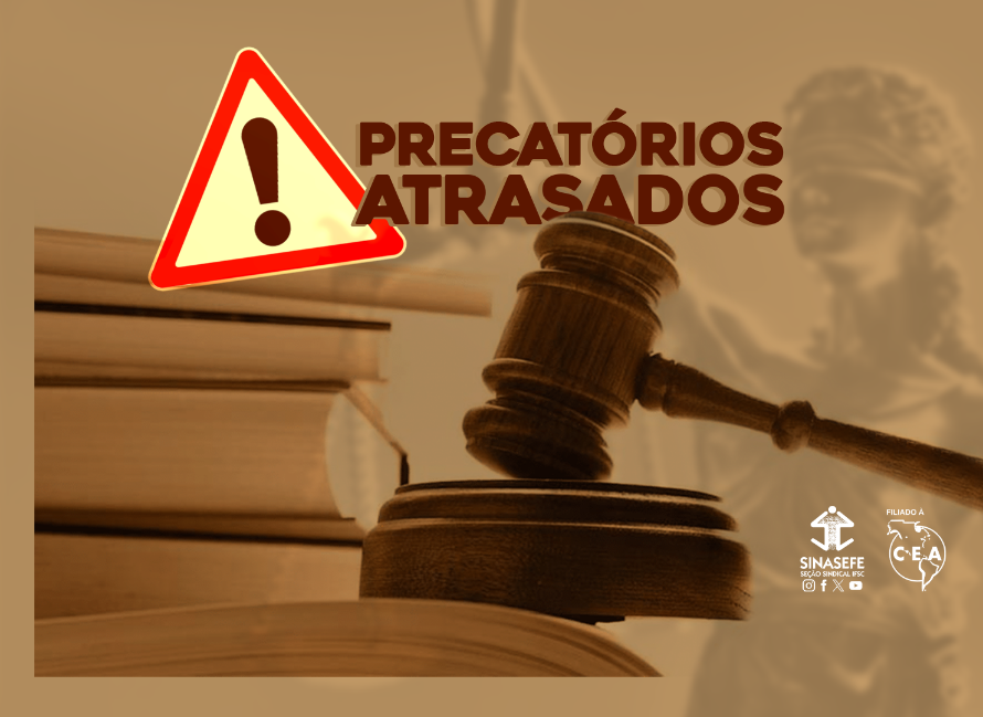 Assessoria Jurídica alerta sobre prazos dos precatórios