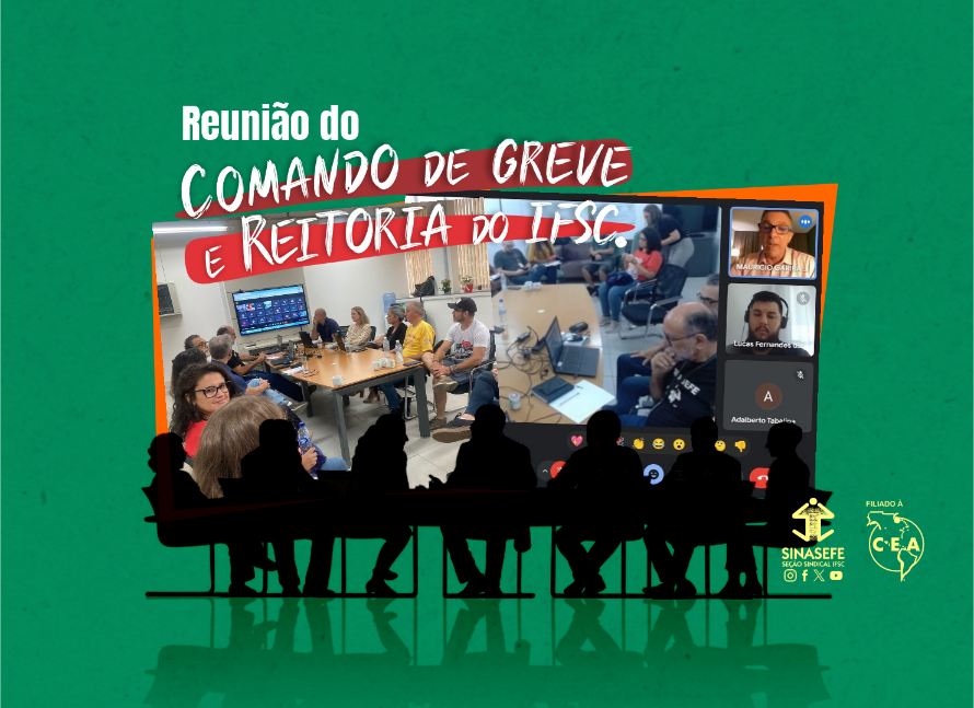 Comando de Greve se reúne com a Reitoria do IFSC