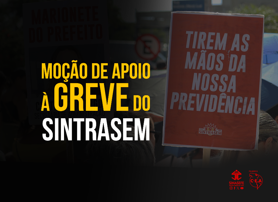 Sinasefe apoia a greve dos trabalhadores da PMF