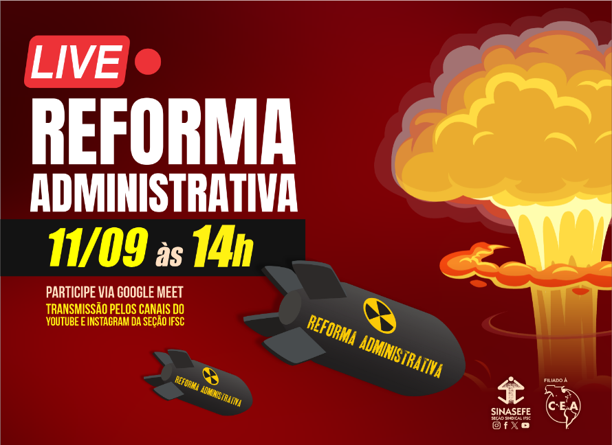 Paralisação no IFSC terá live sobre reforma administrativa