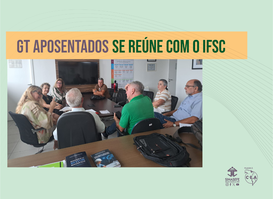 GT aposentados faz balanço e se reúne com o IFSC