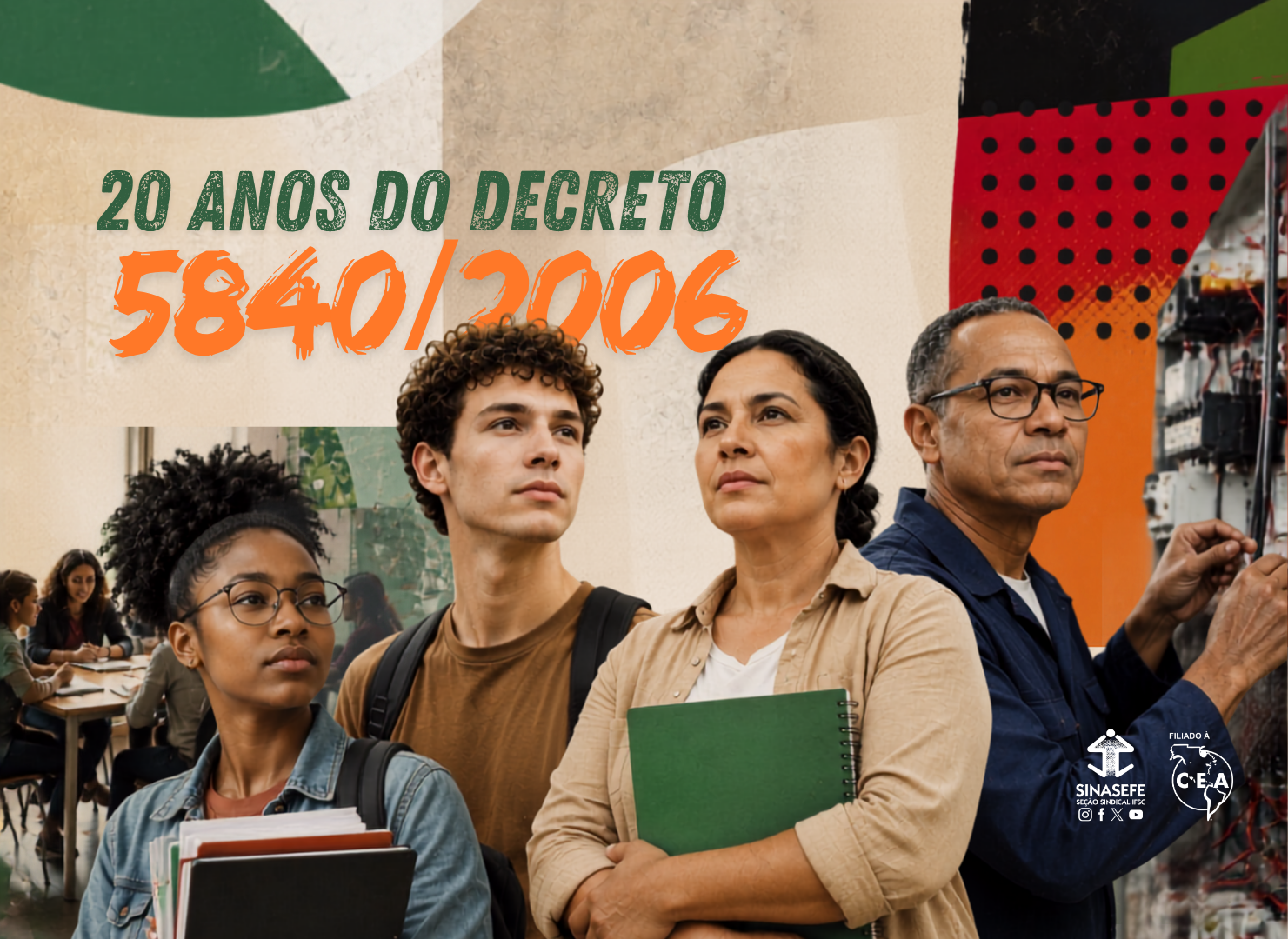 Sindicato relembra os 20 anos do Decreto 5840/2006