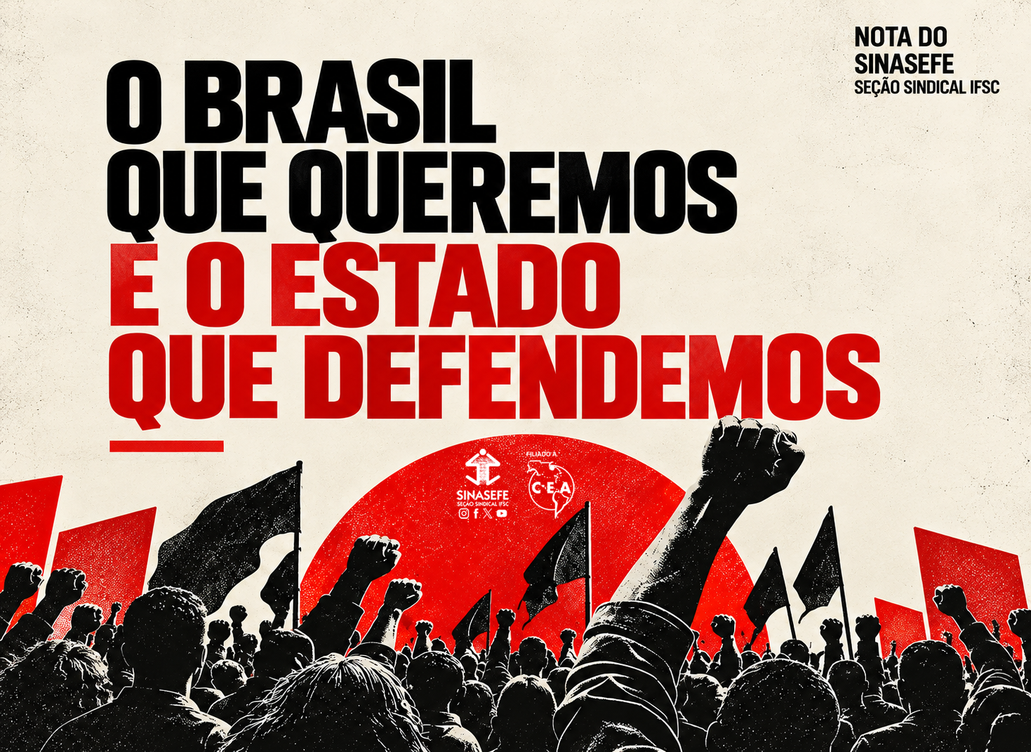 O Brasil que queremos e o Estado que defendemos