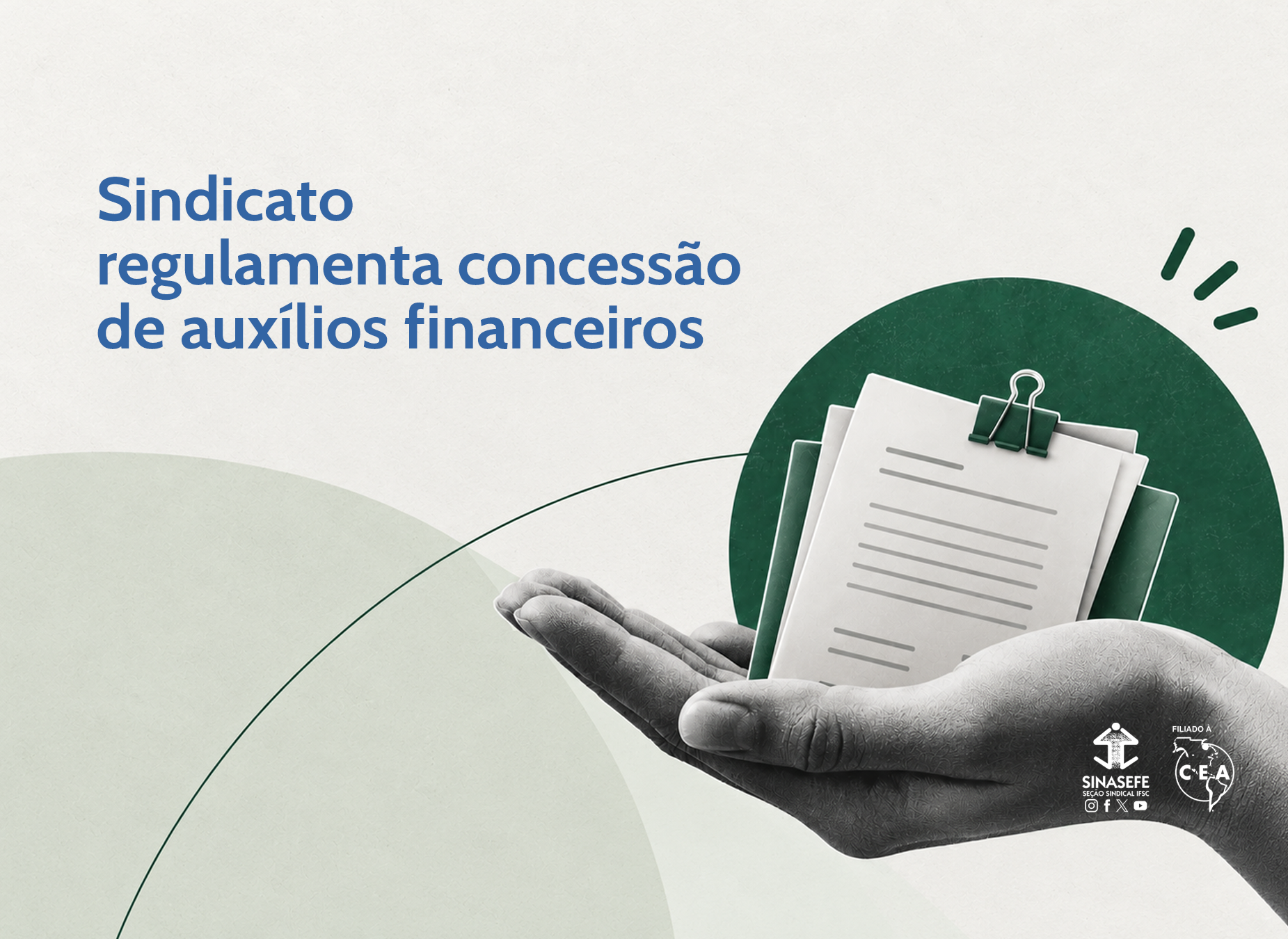 Sindicato regulamenta concessão de auxílios financeiros