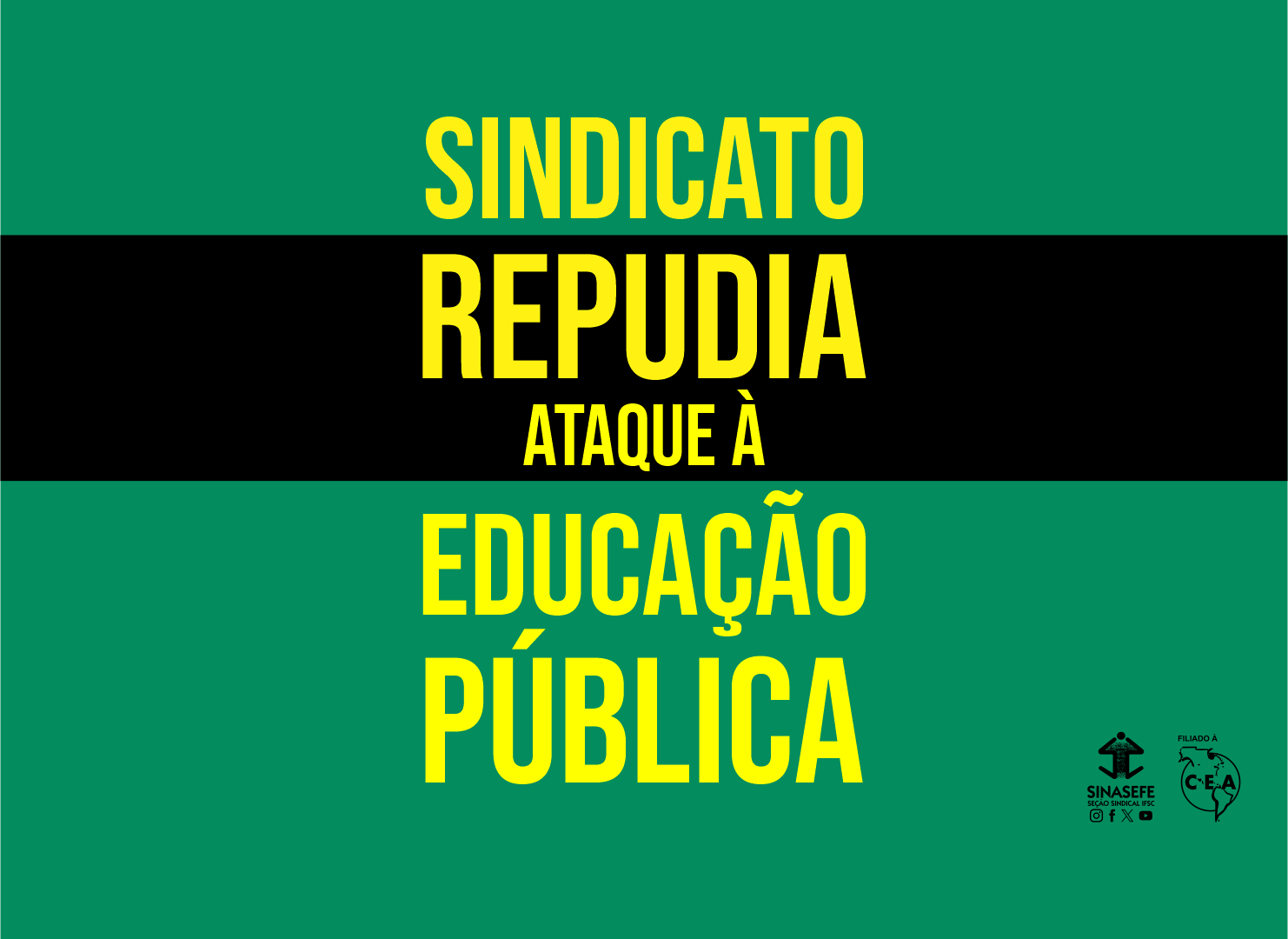 Sinasefe repudia ataques à educação pública